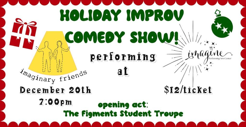 Imaginary friends comedy shows The Figments Student Troupe